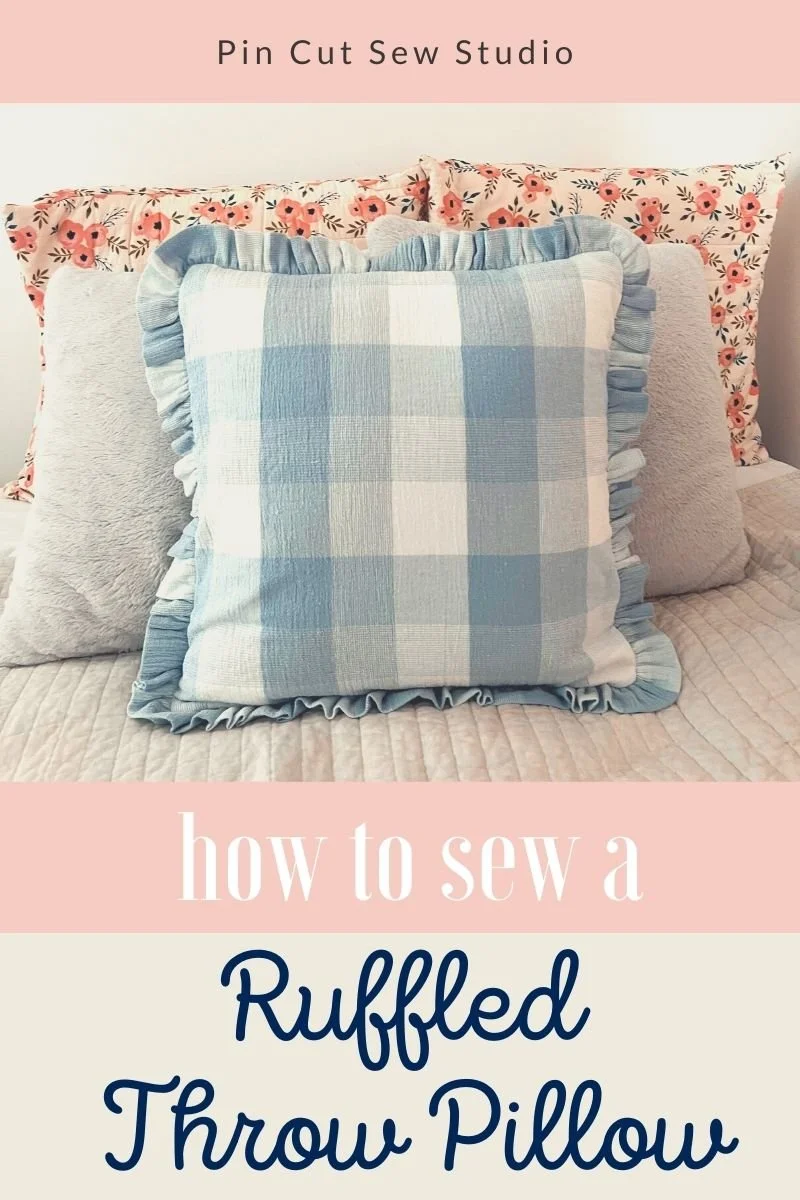 How to Sew a Ruffled Throw Pillow Cover Pin Cut Sew Studio